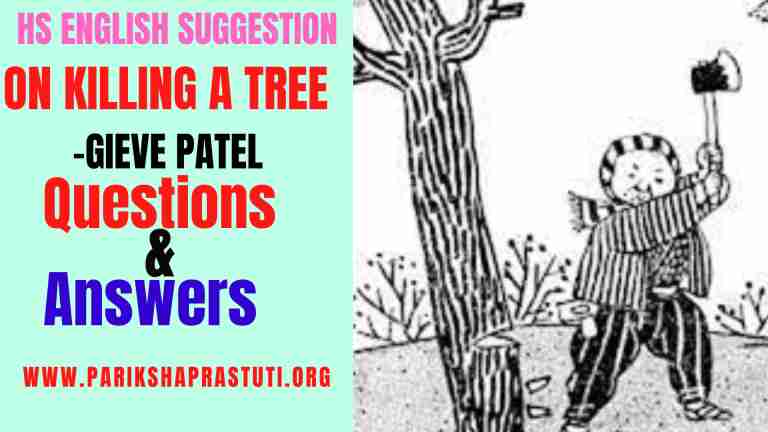 On Killing a Tree by Gieve Patel MCQ SAQ & LAQ